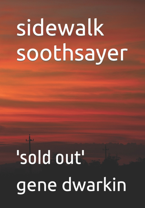 Knjiga sidewalk soothsayer gene dwarkin