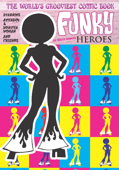 Kniha Funky Heroes David Brian Hodges