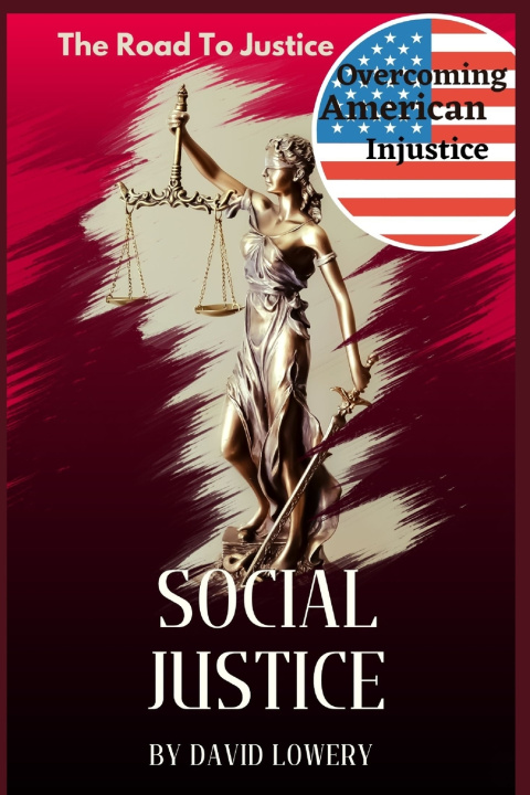 Kniha Social Justice David Lowery