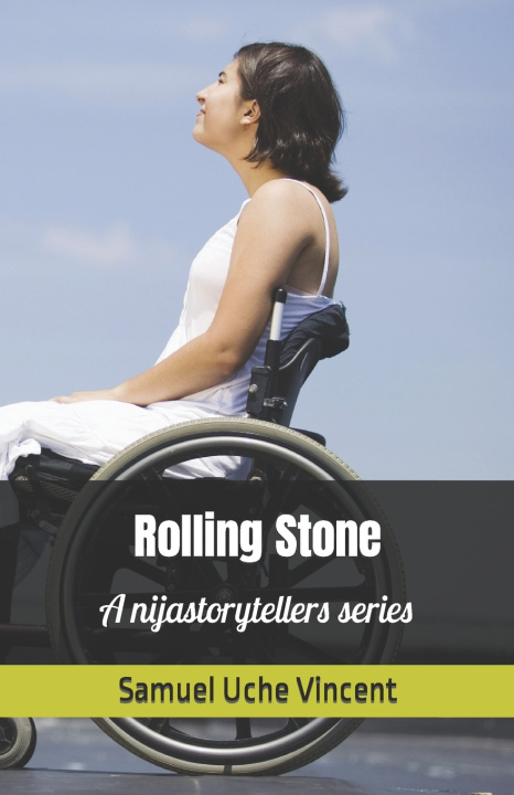 Kniha Rolling Stone Samuel Uche Vincent
