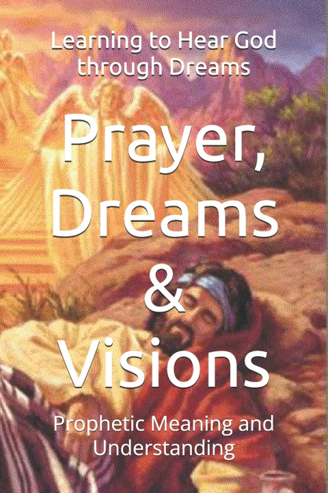 Knjiga Prayer, Dreams & Visions R Cowgill Sir