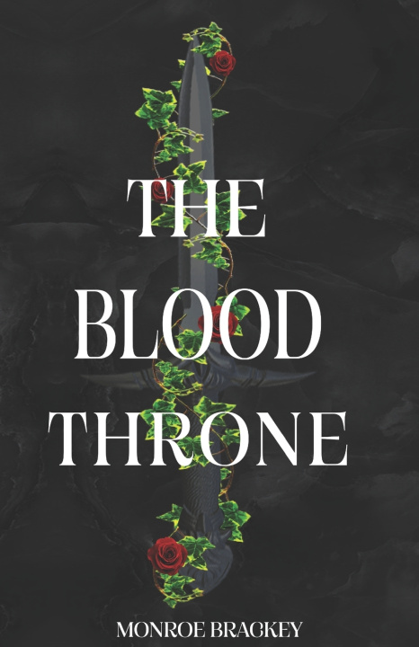 Kniha The Blood Throne Monroe Brackey