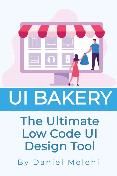 Kniha UI Bakery Daniel Melehi