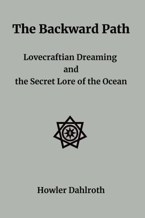 Boek The Backward Path Howler Dahlroth