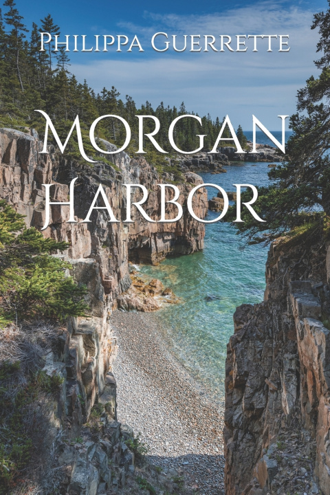Kniha Morgan Harbor Philippa Anne Guerrette