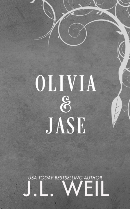 Kniha Olivia & Jase J.L. Weil