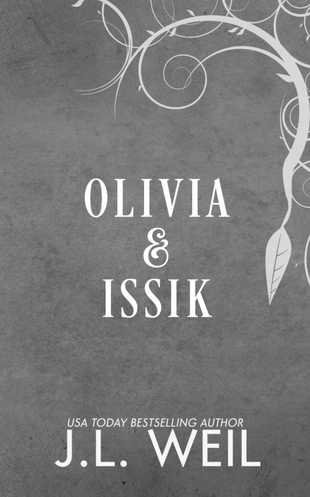 Kniha Olivia & Issik J.L. Weil