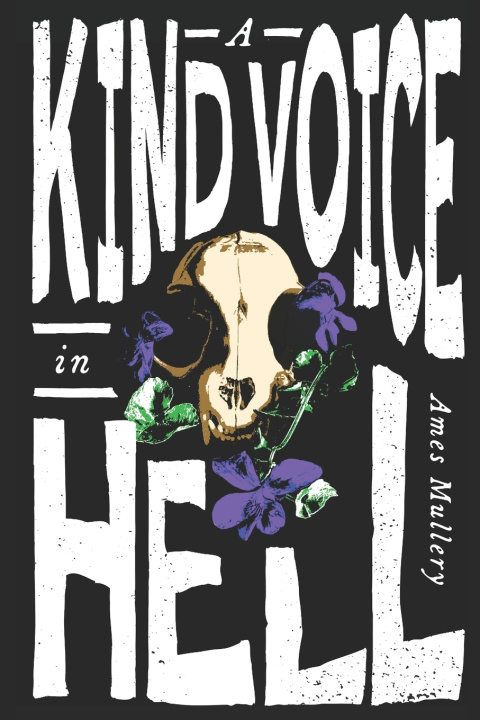 Kniha A Kind Voice in Hell Ames Mullery