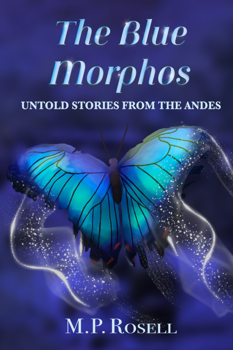 Kniha The Blue Morphos Maria Pilar Rosell