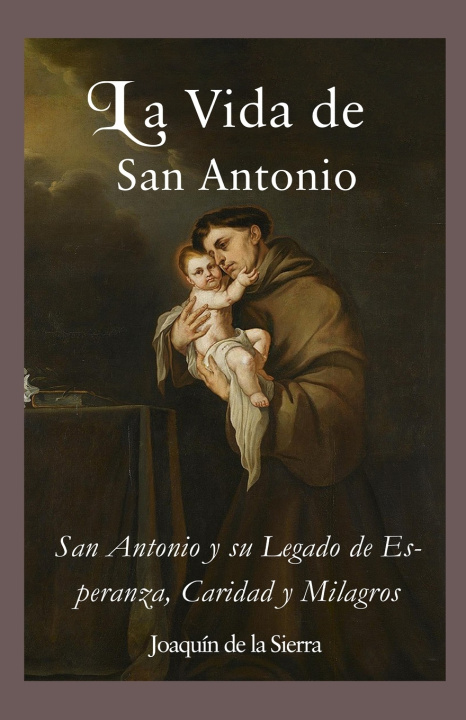 Knjiga La Vida de San Antonio Joaquín De la Sierra
