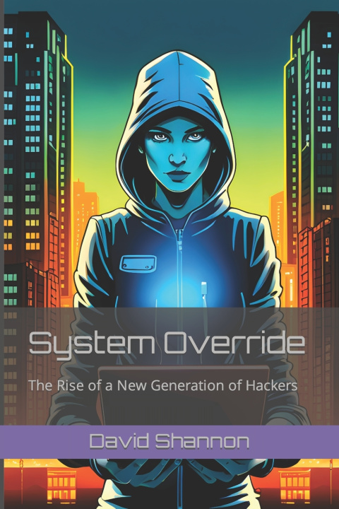 Kniha System Override David A Shannon