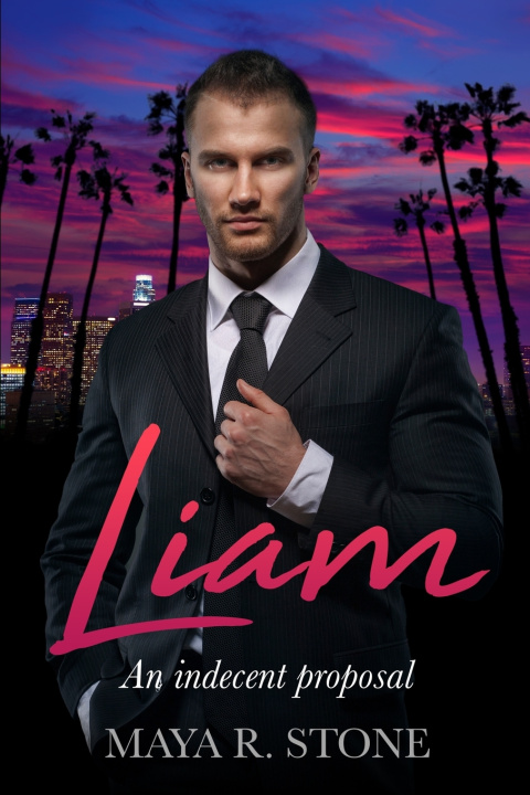 Knjiga Liam. An indecent proposal Maya R. Stone