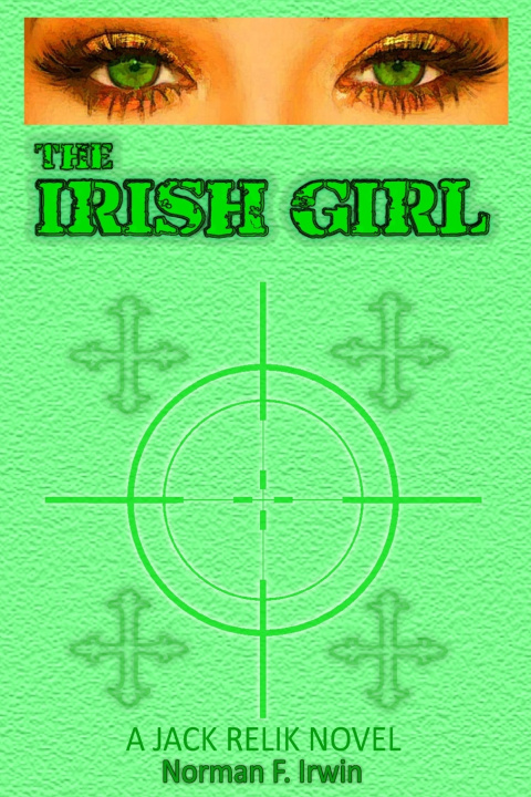 Knjiga The Irish Girl Norman F. Irwin
