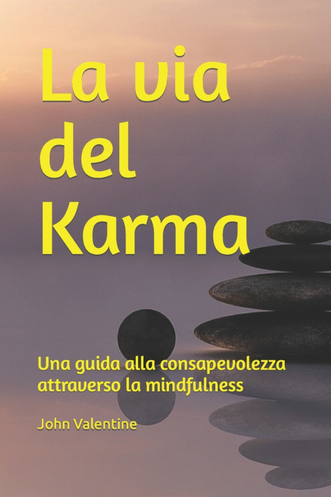 Kniha La via del Karma John Valentine