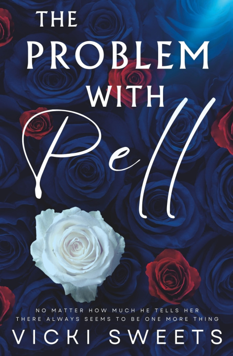 Knjiga The Problem With Pell Vicki Sweets