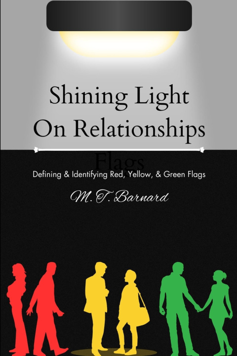 Kniha Shining Light On Relationship Flags Michelle Tania Barnard
