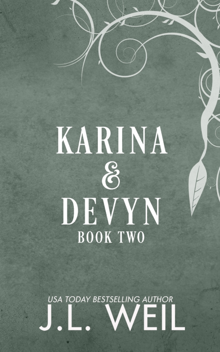 Kniha Karina & Devyn J.L. Weil