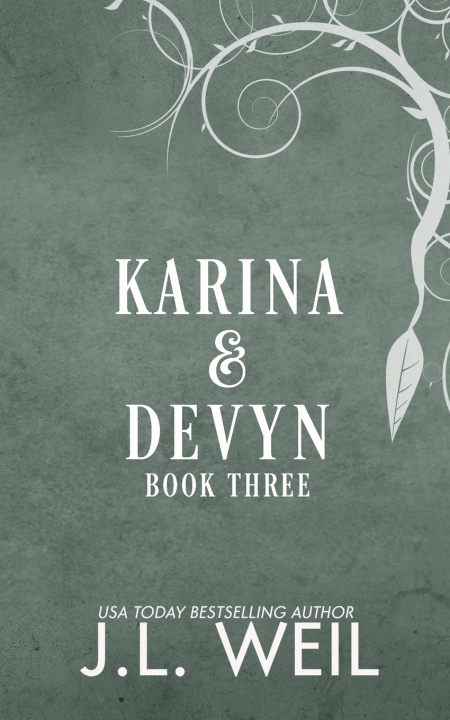 Kniha Karina & Devyn J.L. Weil