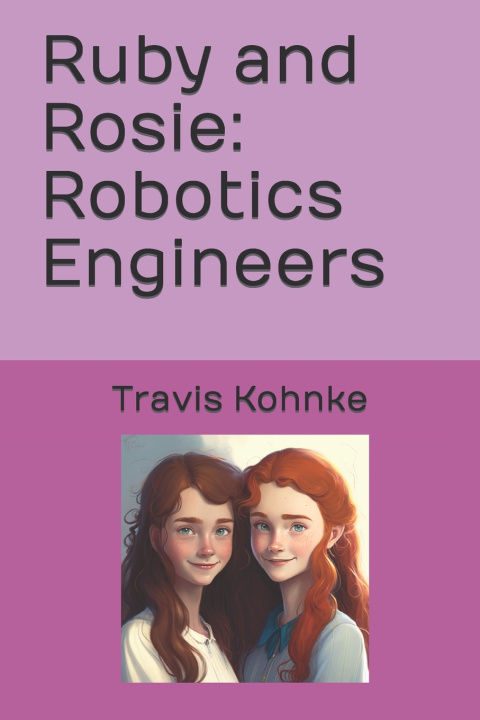 Kniha Ruby and Rosie Travis Kohnke
