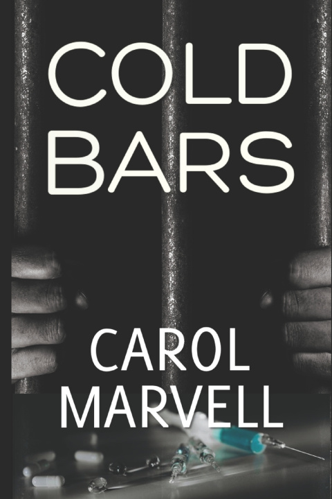 Kniha Cold Bars Carol Marvell