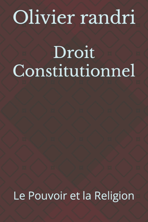 Buch Droit Constitutionnel Olivier randri