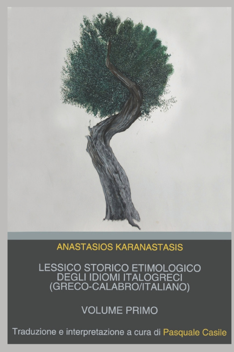 Kniha ANASTASIOS KARANASTASIS Pasquale Casile