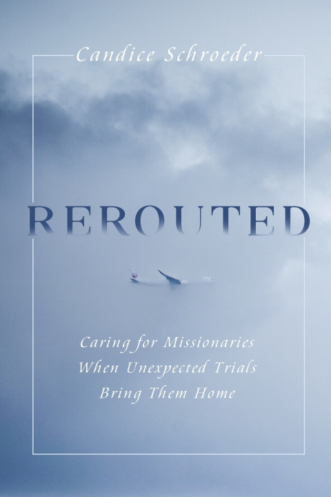 Knjiga Rerouted Candice Schroeder