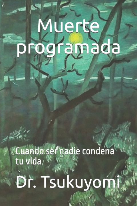 Knjiga Muerte programada Dr. Tsukuyomi