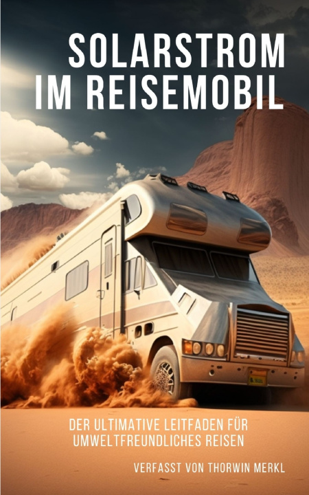 Knjiga Solarstrom im Reisemobil Thorwin Merkl