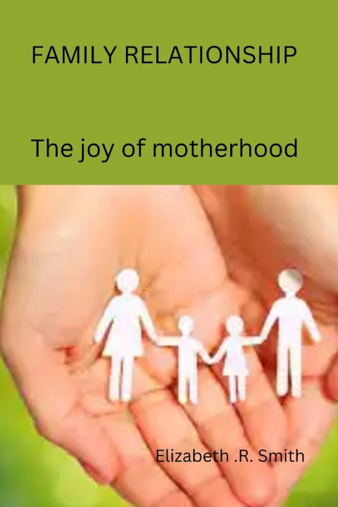 Kniha Family Relationship Elizabeth R Smith