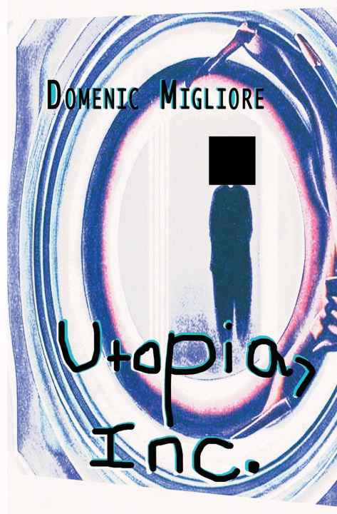 Kniha Utopia, Inc. Domenic Migliore