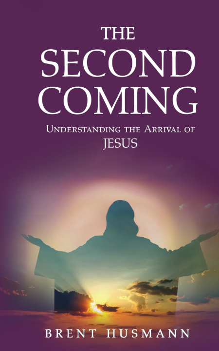 Kniha THE SECOND COMING Brent Husmann