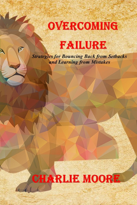 Kniha OVERCOMING FAILURE Charlie Moore