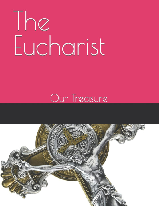Kniha The Eucharist Joe Mariconda