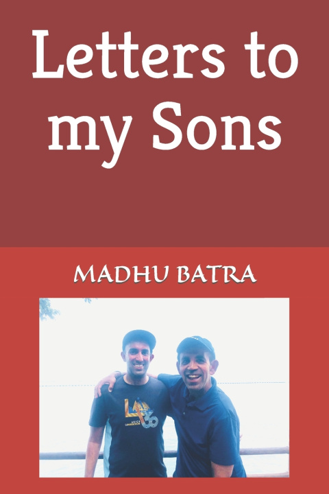 Kniha Letters To My Sons Madhu Batra
