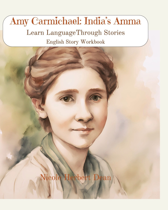 Knjiga Amy Carmichael Nicole Herbert Dean
