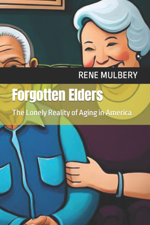 Kniha Forgotten Elders RENE MULBERY