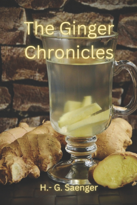 Kniha The Ginger Chronicles H. - G. Saenger