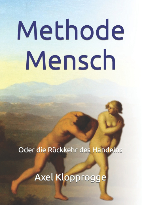 Kniha Methode Mensch Axel Klopprogge