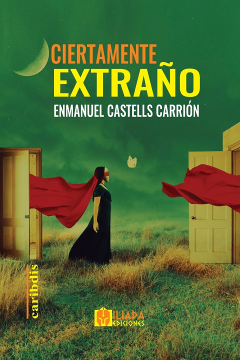 Knjiga Ciertamente Extraño Enmanuel Castells Carrión