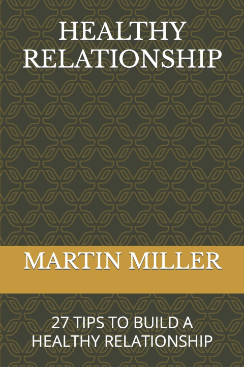 Buch HEALTHY RELATIONSHIP MARTIN MILLER