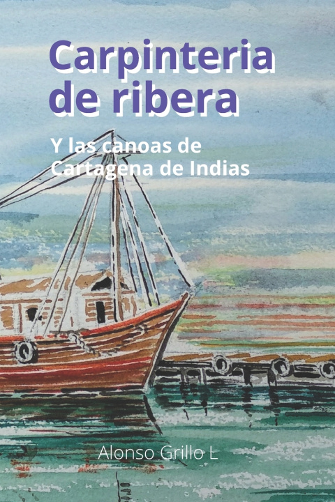Kniha Carpinteria de ribera alonso grillo