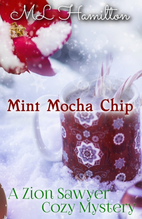 Knjiga Mint Mocha Chip M.L. Hamilton