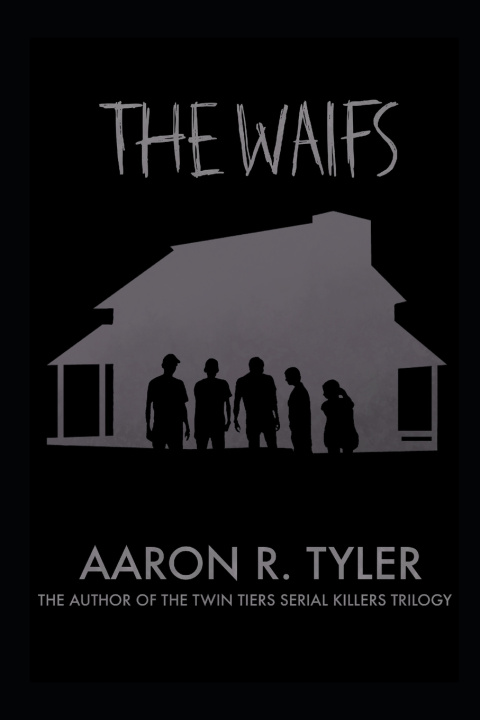 Kniha The Waifs Aaron R Tyler