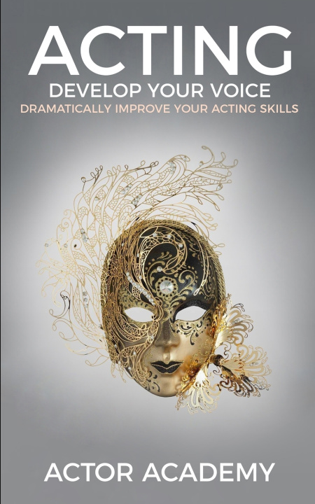 Kniha Acting Actor Academy