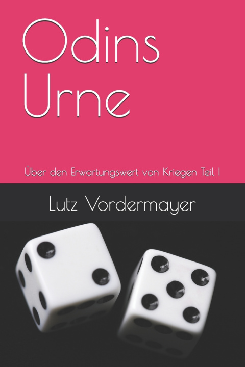 Knjiga Odins Urne Lutz Vordermayer