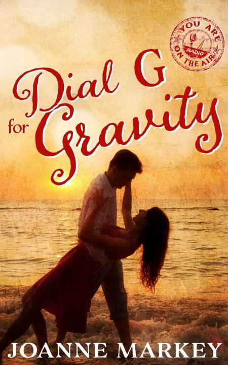 Kniha Dial G for Gravity Joanne Markey