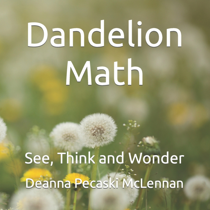 Kniha Dandelion Math Deanna Pecaski McLennan