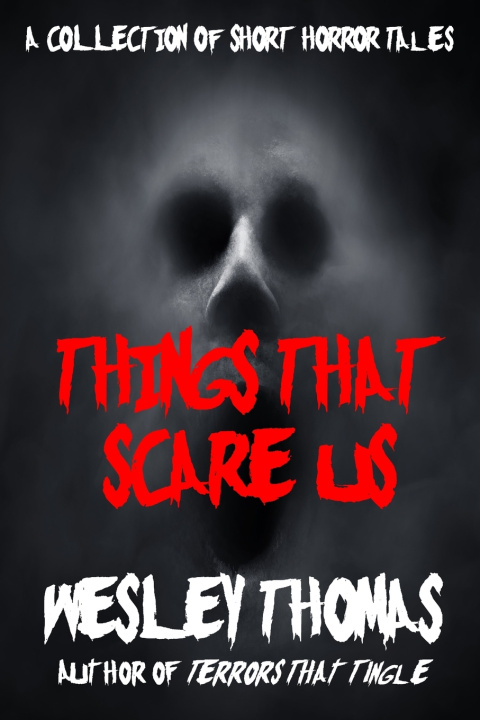 Libro Things That Scare Us Wesley Thomas