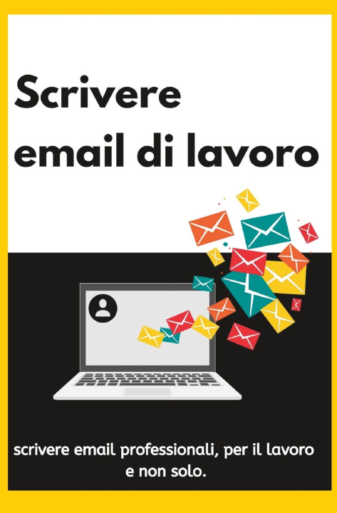 Knjiga Scrivere email di lavoro Carla Rotem